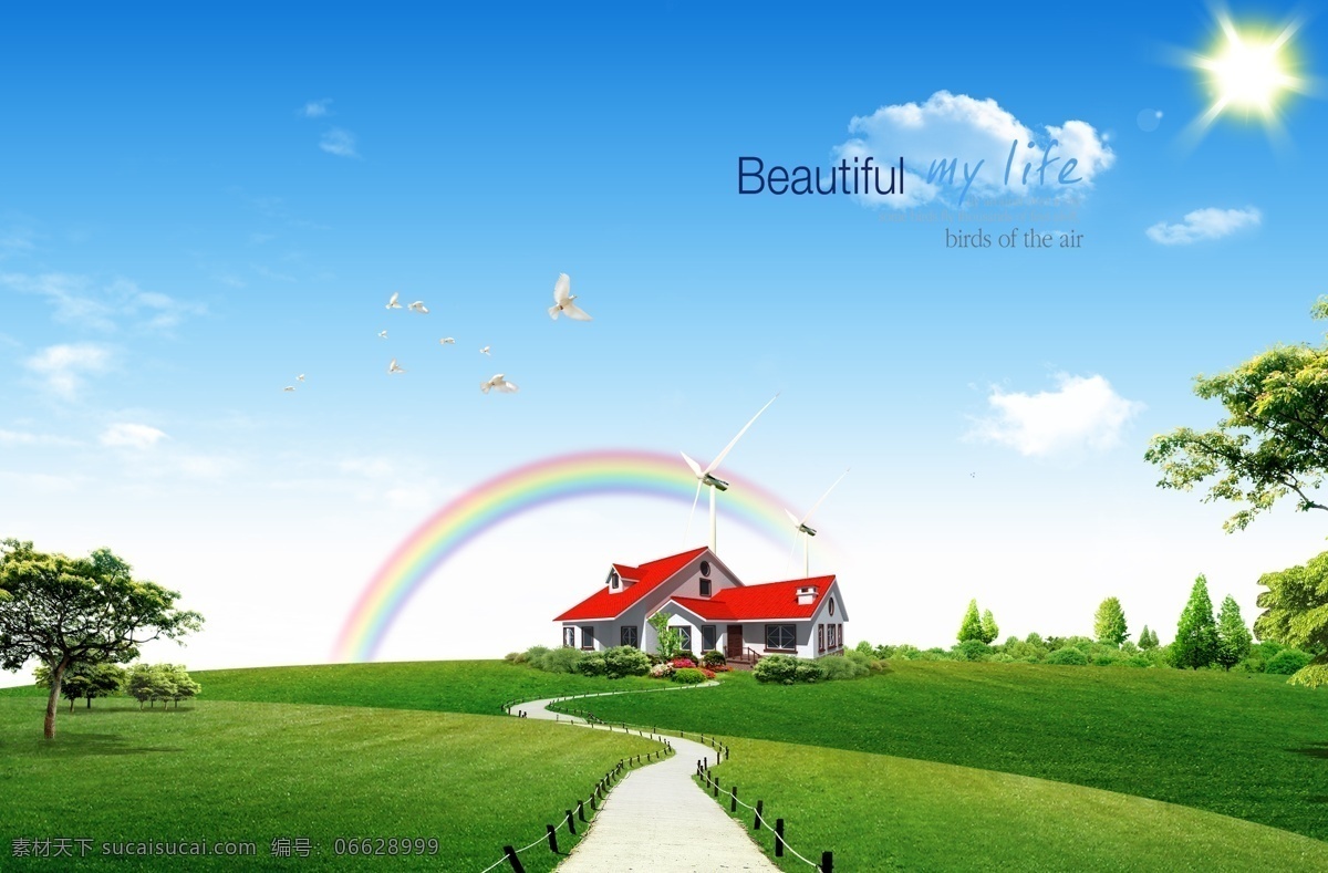 美丽家园 树木 房子 草地 山坡 蓝天 白云 小路 和平鸽 彩虹 风景 分层 源文件