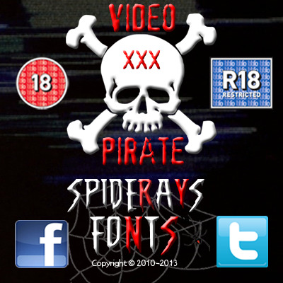 视频 盗版 字体 adobe postscript ttf 视频的海盗 spideraysfonts spideray pirate truetype opentype 后记 eot 光学传递函数 psd源文件 艺术字