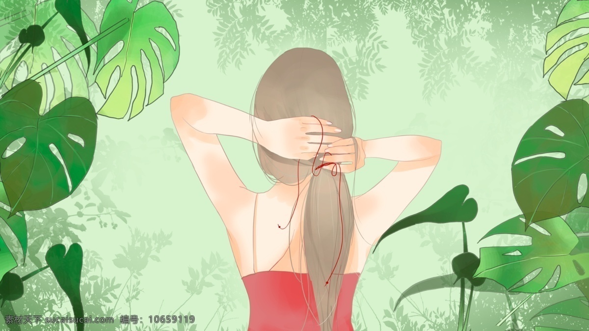 简约 清新 绿植 扎 头发 女孩 背影 植物 龟背竹 女生 扎头发 梳头发